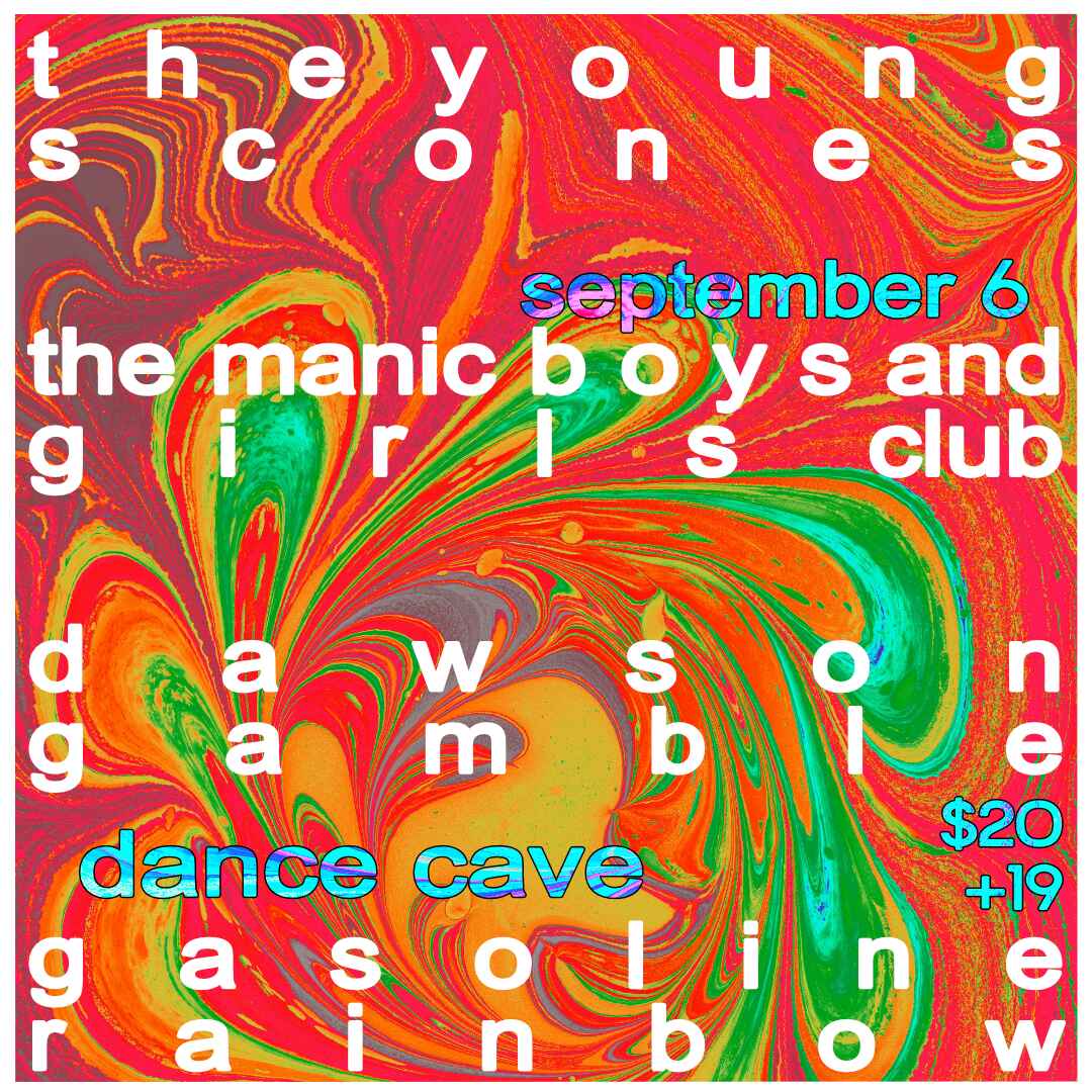 The Young Scones with The Manic Boys and Girls Club, Dawson Gamble & Fighting Chance