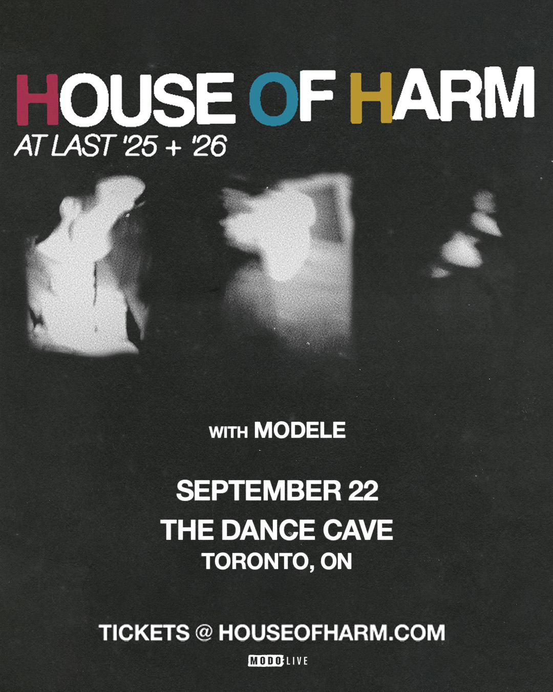 House Of Harm w/ Modele