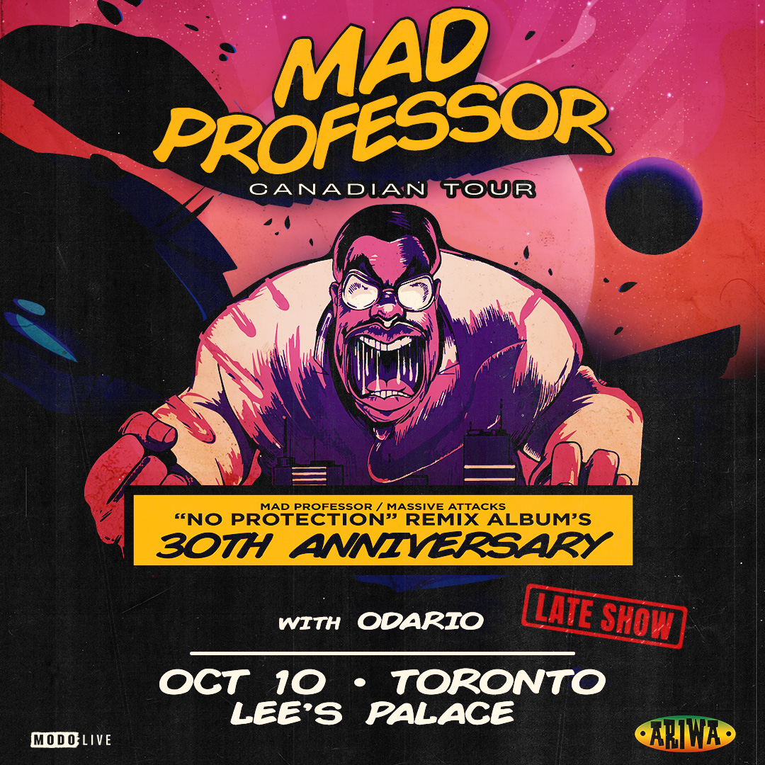 MAD PROFESSOR - 'No Protection' Remix Album's 30th Anniversary w/ Odario