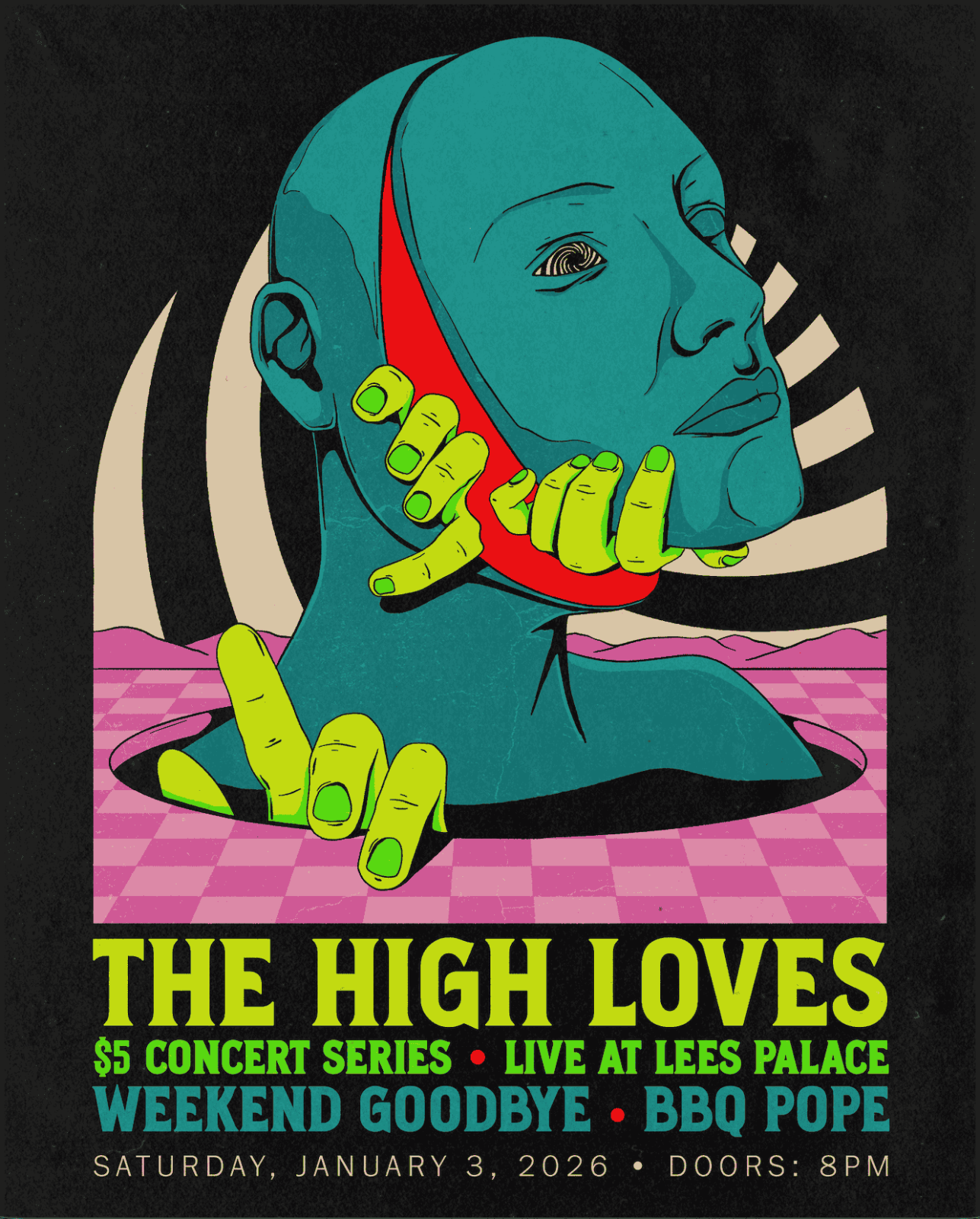 The High Loves w/ Weekend Goodbye & BBQ Pope