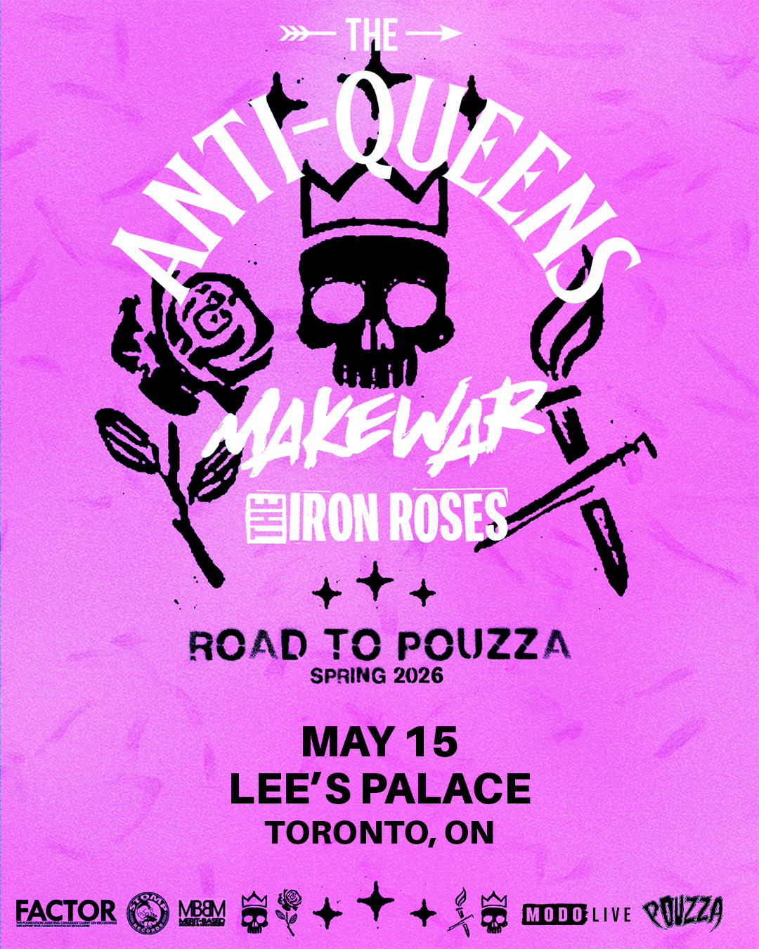 The Anti-Queens w/ Make War & Iron Roses