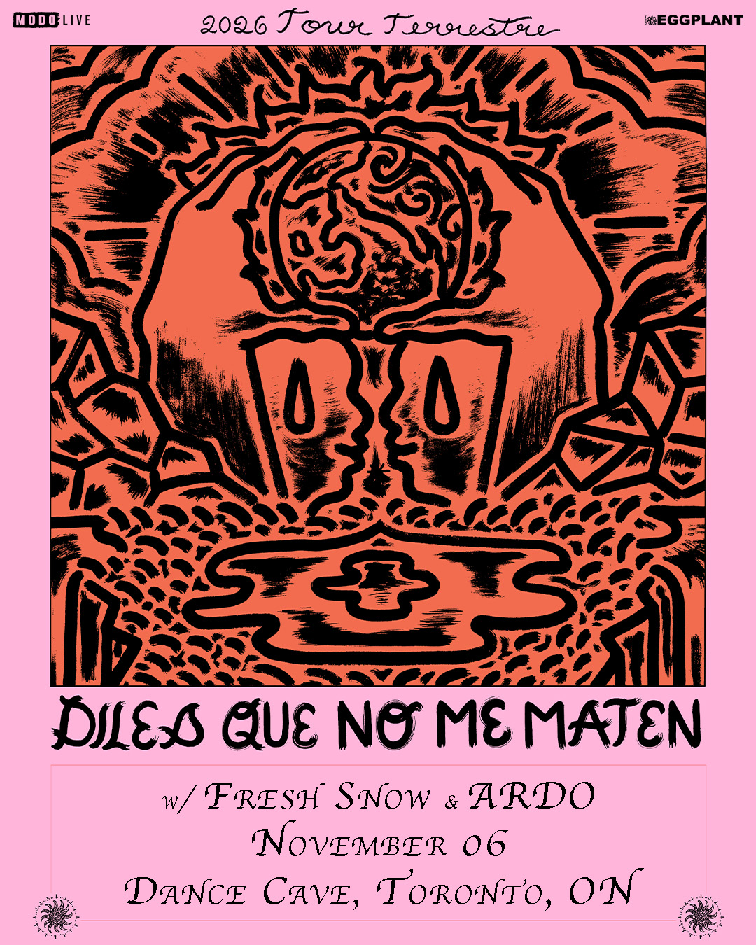 Diles Que No Me Maten w/ Fresh Snow & ARDO