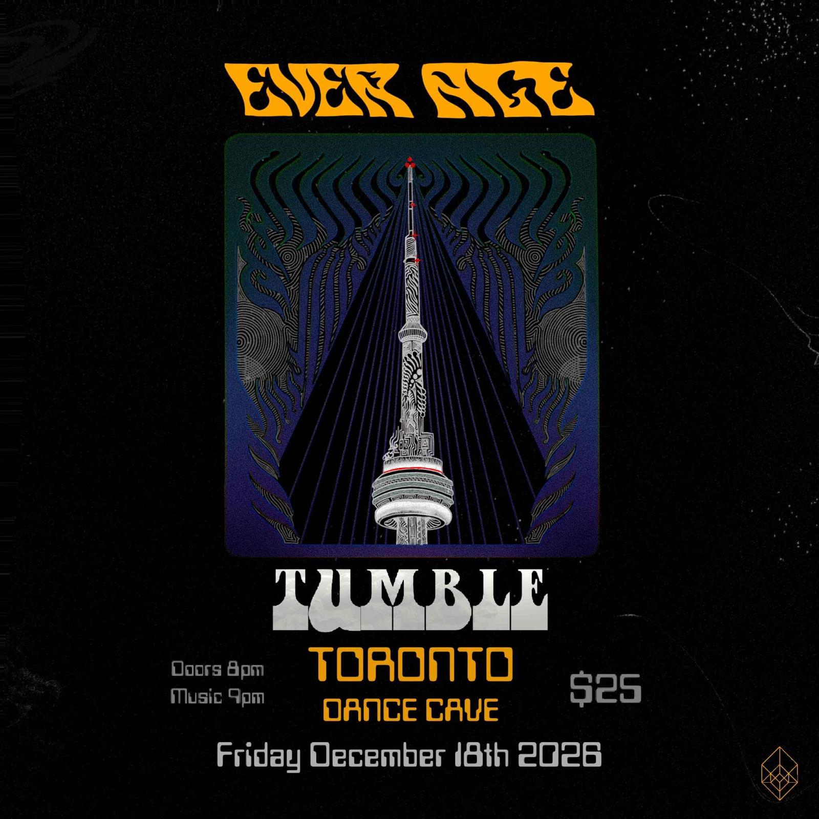 Ever Age & Tumble LIVE in Toronto