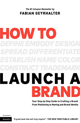 How to launch a brand. Fabian Geyrhalter book