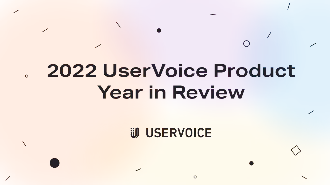 UserVoice 2022 Product Year in Review - UserVoice Images