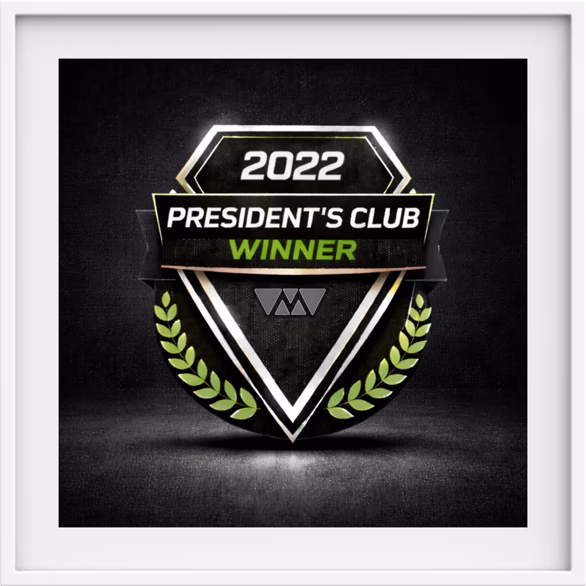 Black and green shield emblem with '2022 President's Club Winner' text and laurel branches on dark textured background.