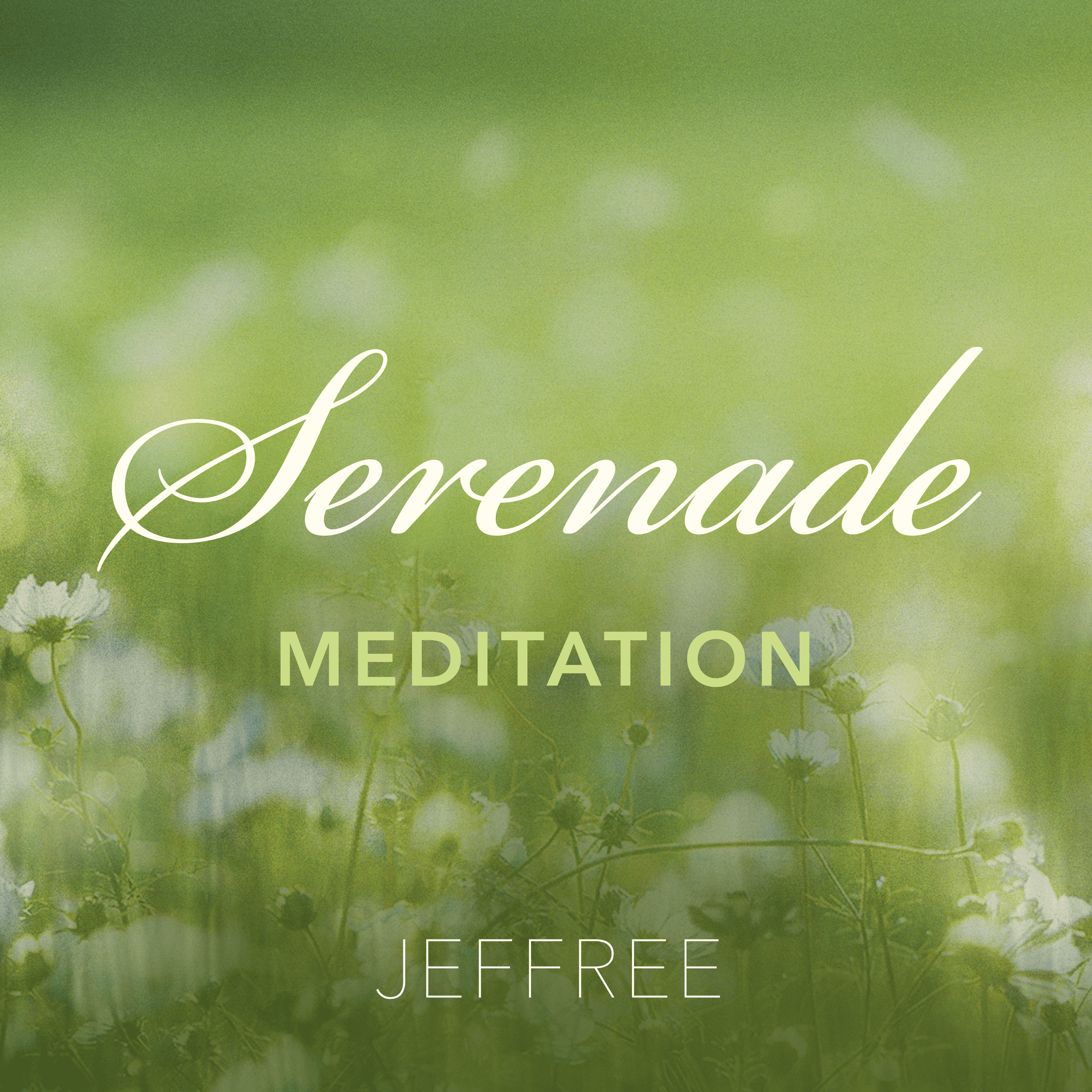 Serenade Meditation
