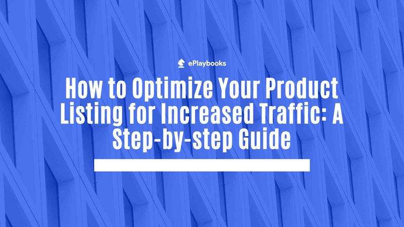 How to Optimize Your Product Listing for Increased Sales on Amazon