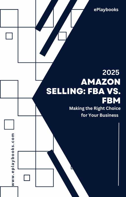 FBA vs FBM - A Comprehensive Guide