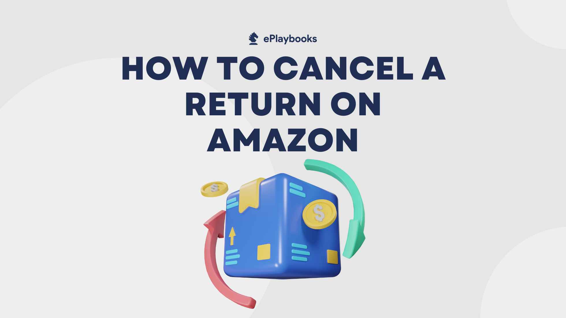 How to Cancel a Return on Amazon: A Quick Guide