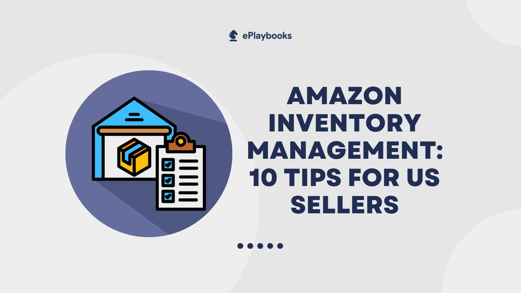Amazon Inventory Management: 10 Tips for US Sellers