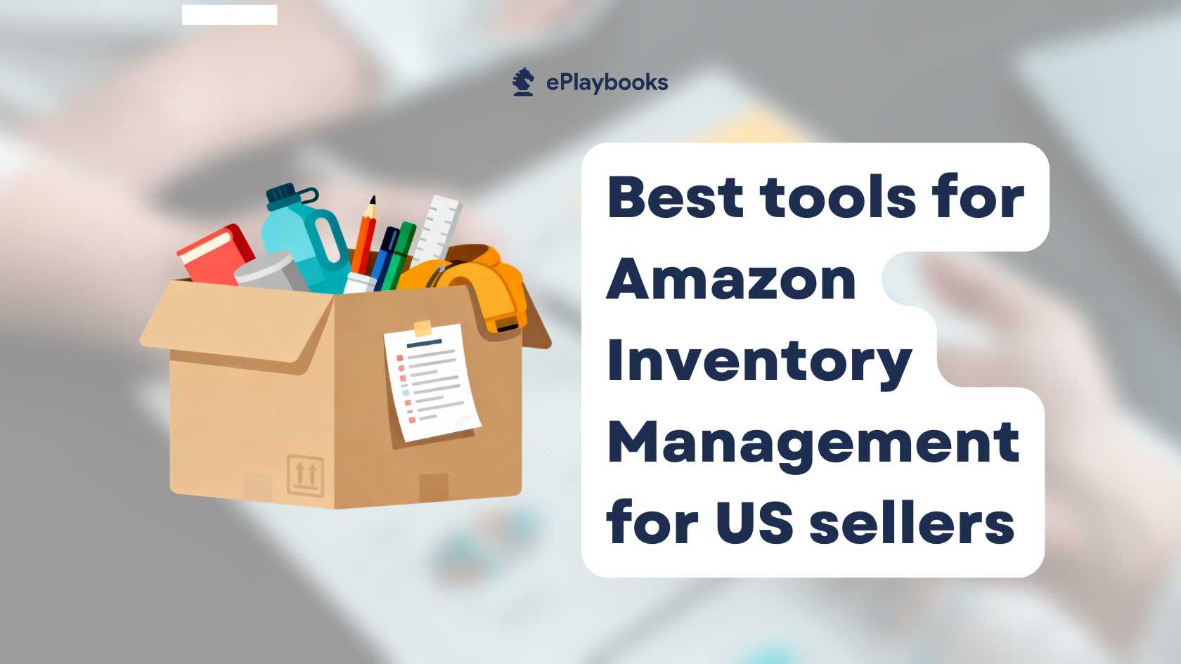 Best tools for Amazon Inventory Management for US sellers