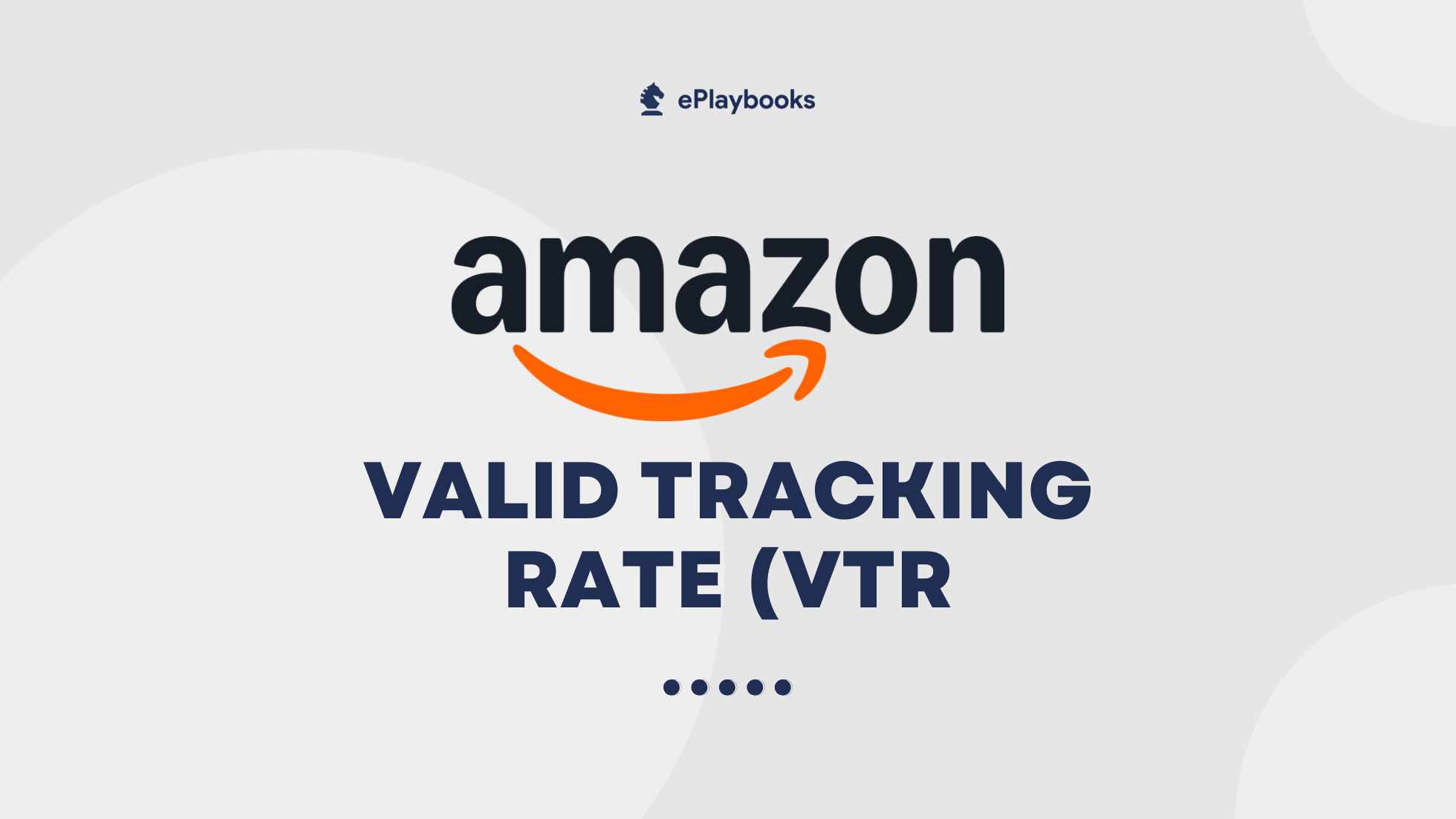 Amazon Valid Tracking Rate (VTR): Why It's Dropping and How to Fix It Fast