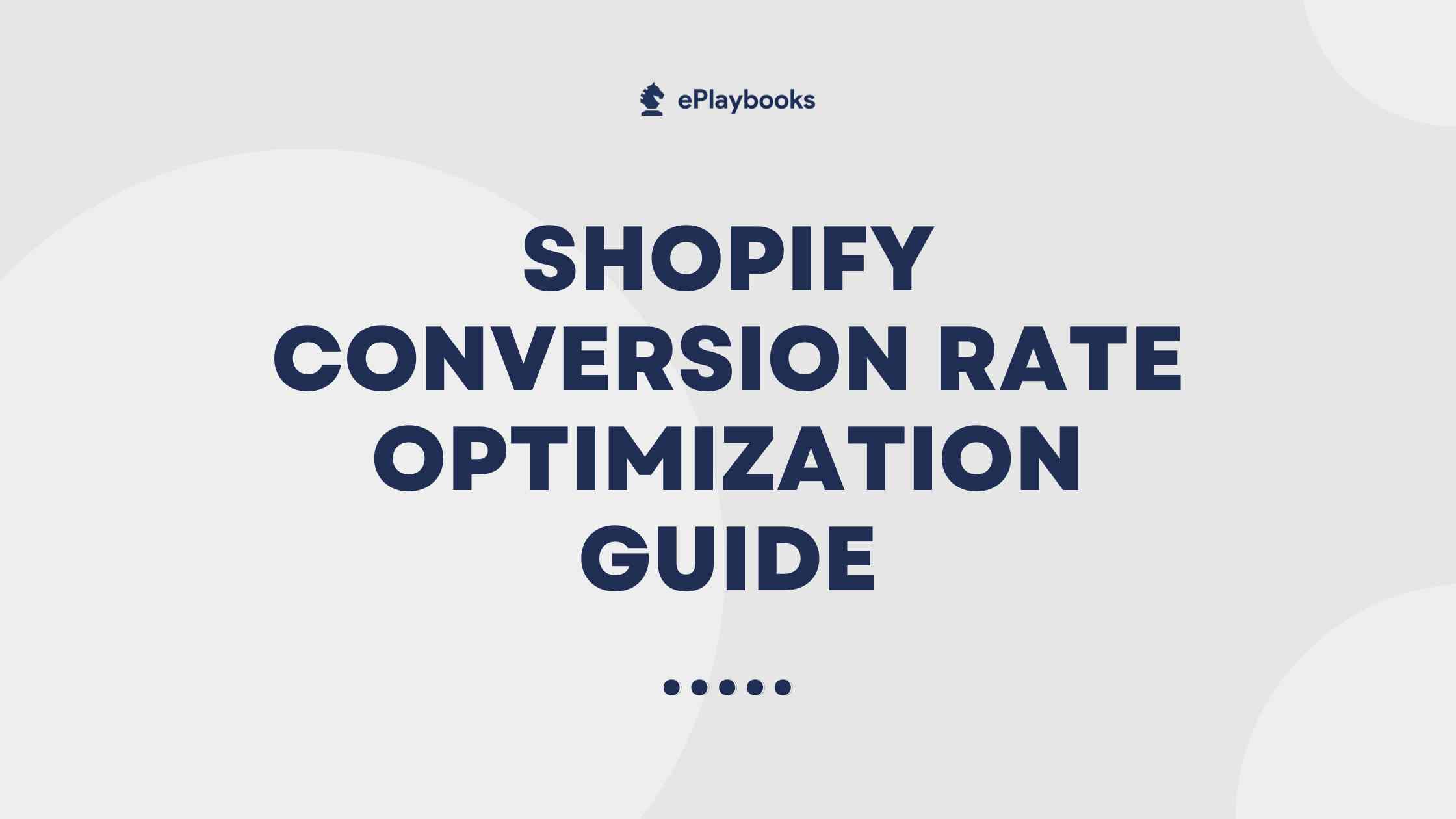 Shopify Conversion Rate Optimization Guide