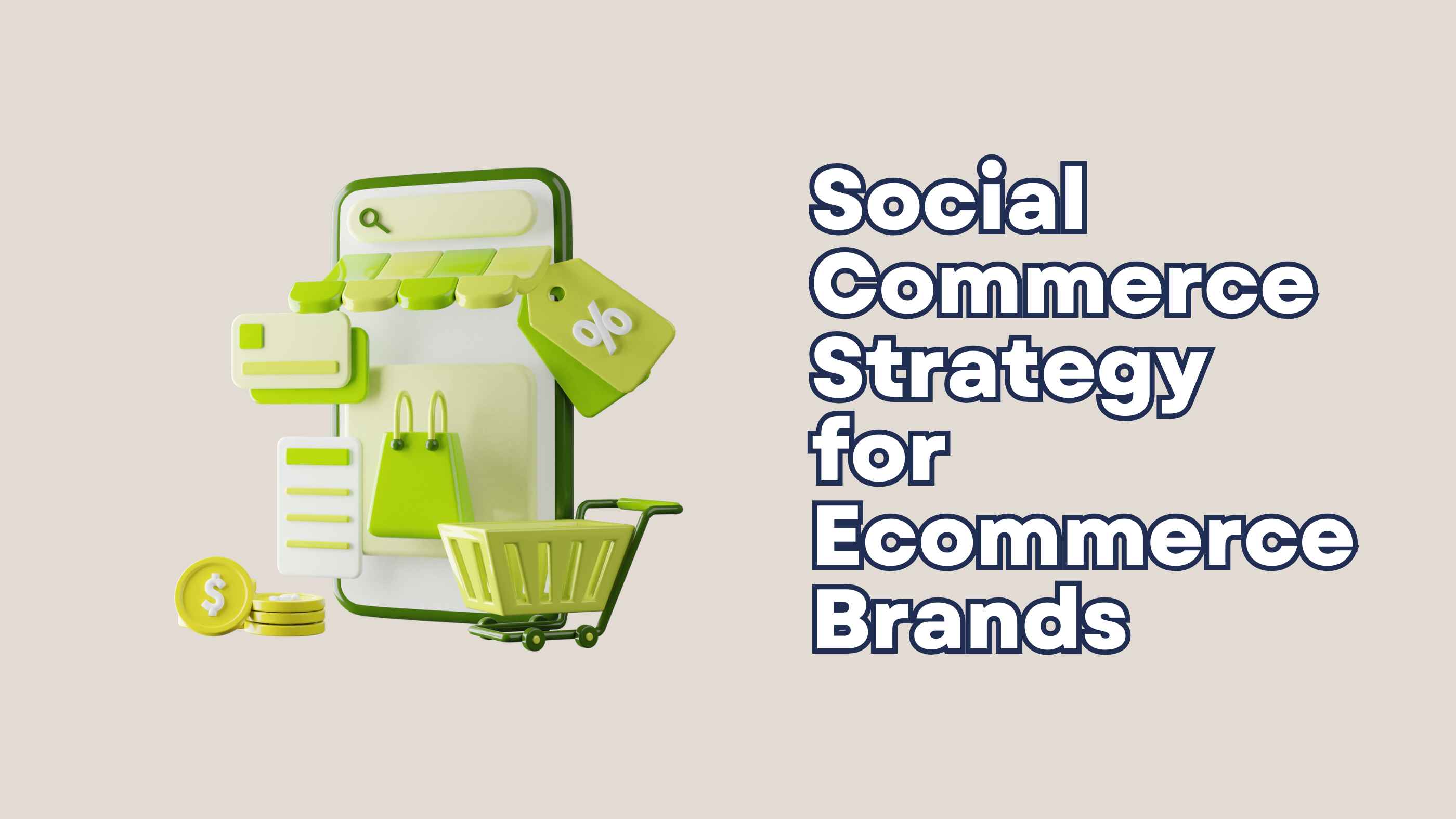 Social Commerce Strategy for Ecommerce Brands in 2027: TikTok, Instagram, and Beyond