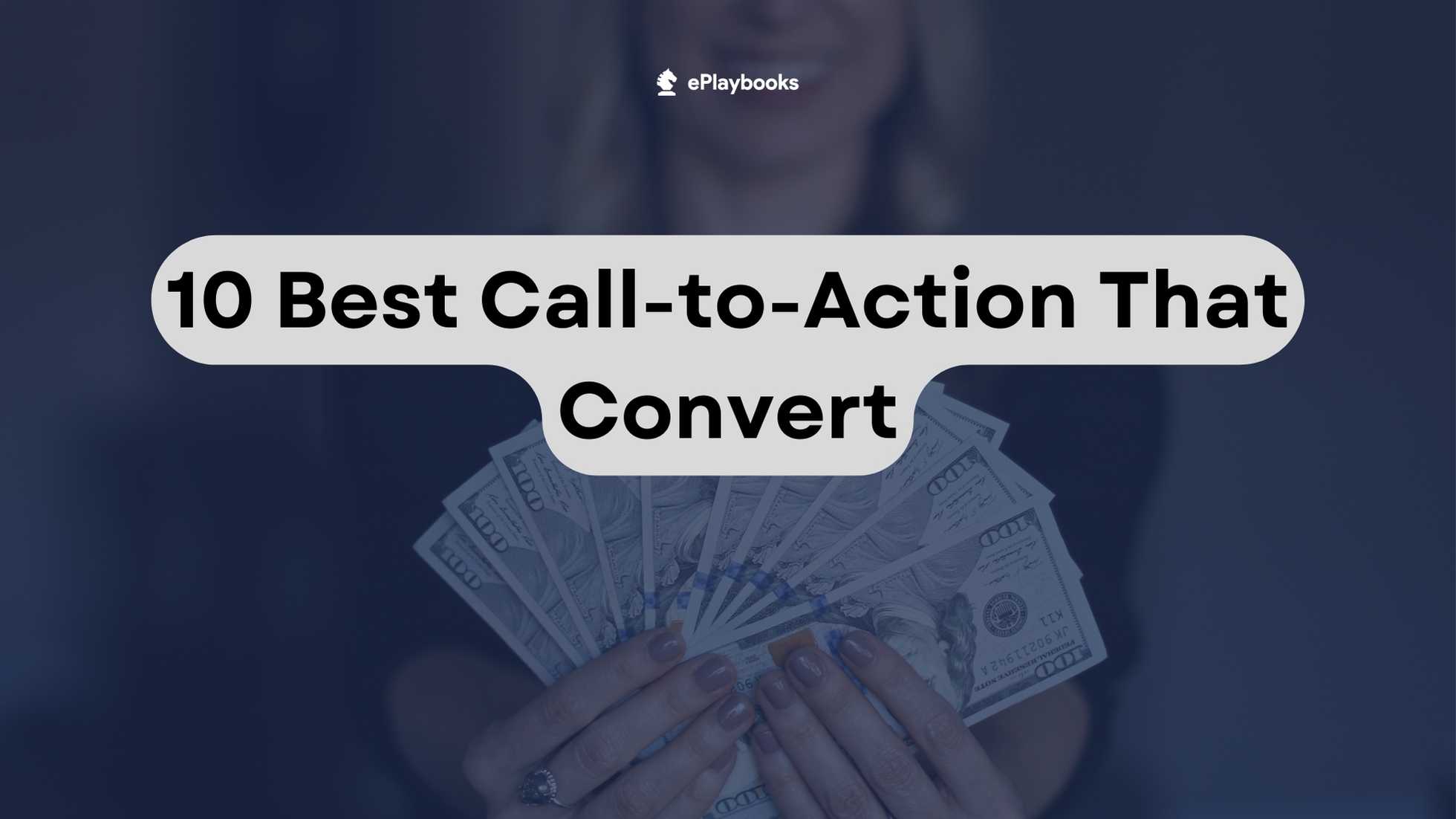 10 Best Call-to-Action Examples That Convert