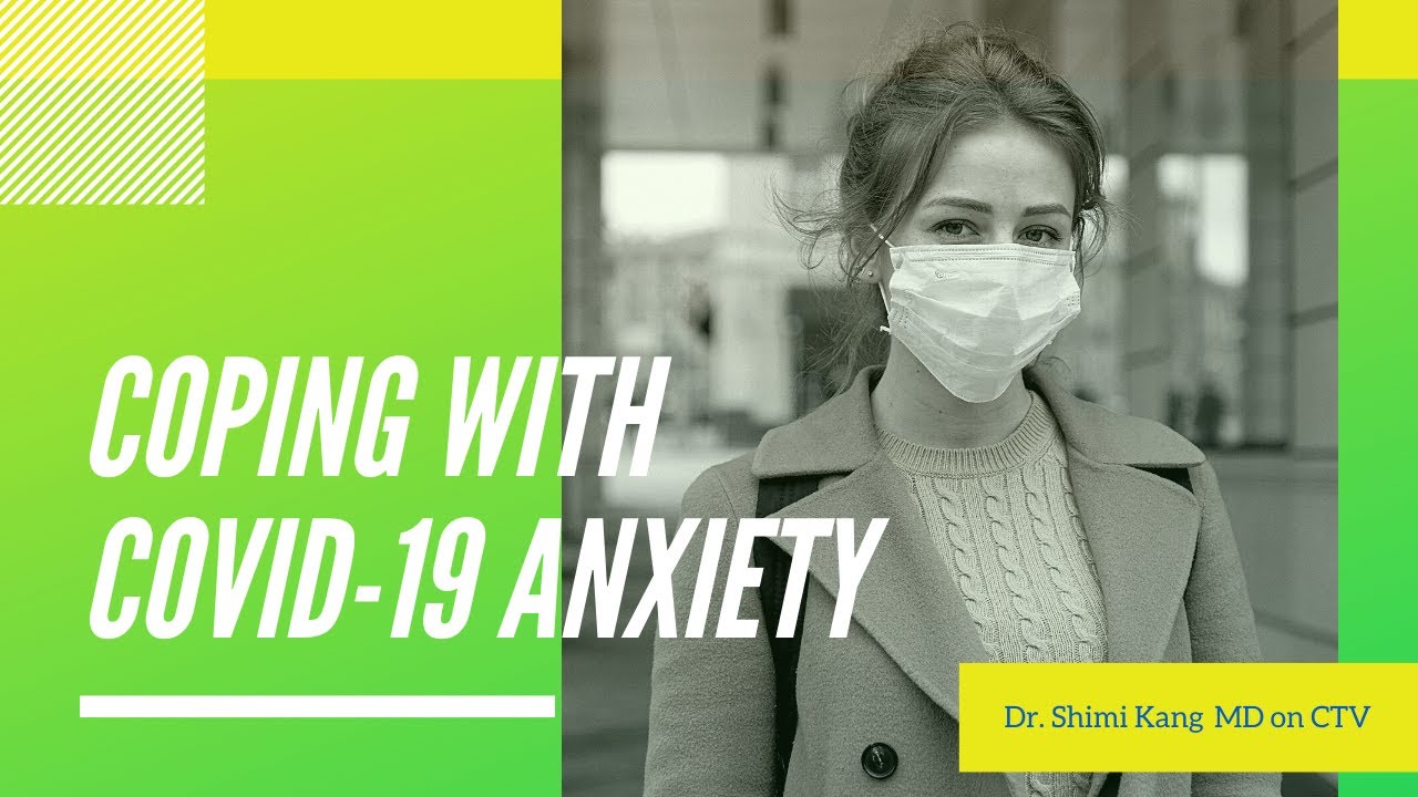 How to cope with COVID-19 anxiety