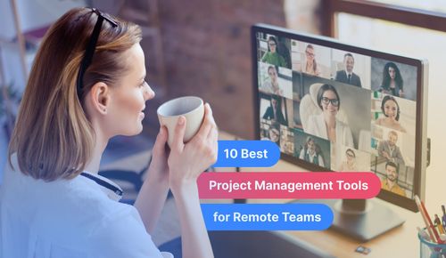 10 Best Project Management Tools For Remote Teams In 2026