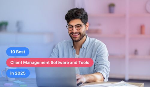 10 Best Client Management Software & Tools in 2026 [Reviewed]