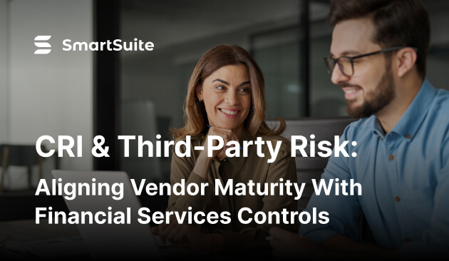 CRI & Third-Party Risk: Aligning Vendor Maturity with Financial Services Controls