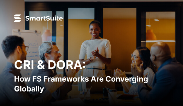 CRI & DORA: How FS Frameworks Are Converging Globally