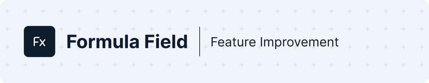 Formula Field - Complexity validation