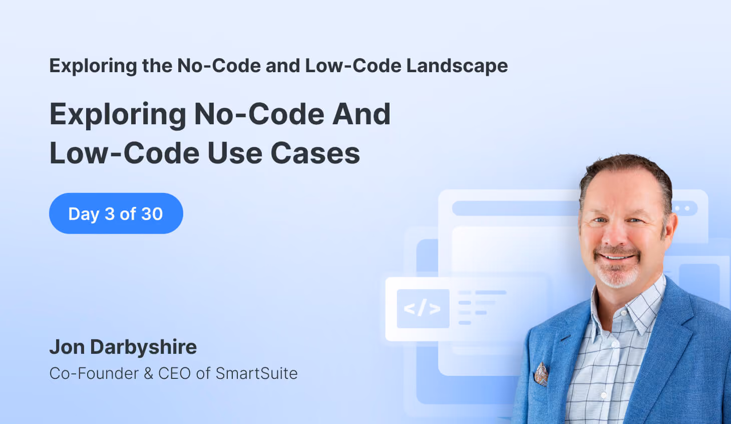 Day 3: Exploring No-Code and Low-Code Use Cases
