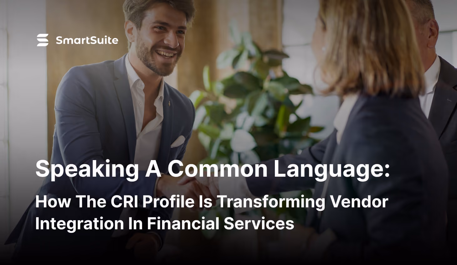 Speaking a Common Language: How the CRI Profile Is Transforming Vendor Integration in Financial Services