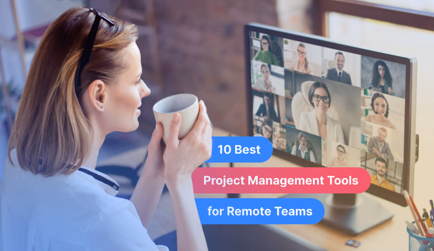 10 Best Project Management Tools For Remote Teams In 2026