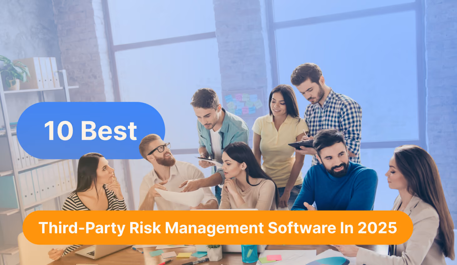 10 Best Third-Party Risk Management Software In 2026
