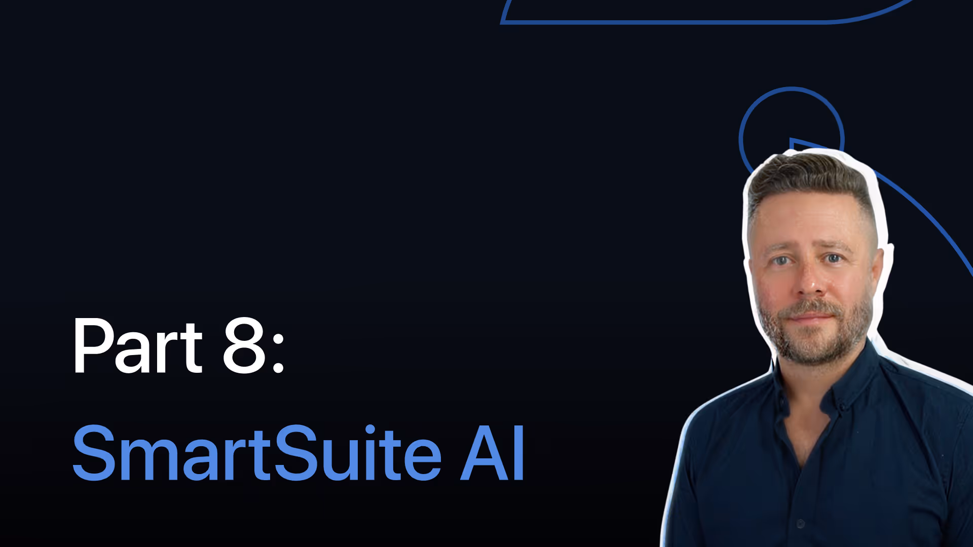 Part 8: SmartSuite AI