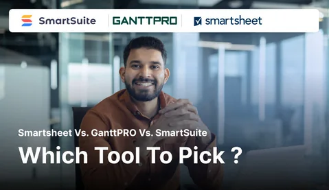 Smartsheet vs. GanttPRO vs. SmartSuite: Which Tool to Pick? [2026]
