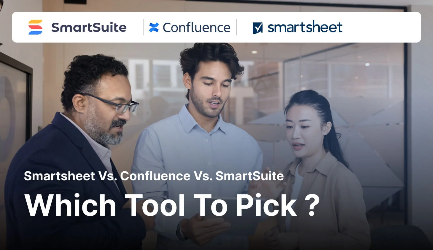 Smartsheet vs. Confluence vs. SmartSuite: Which Tool to Pick? [2026]