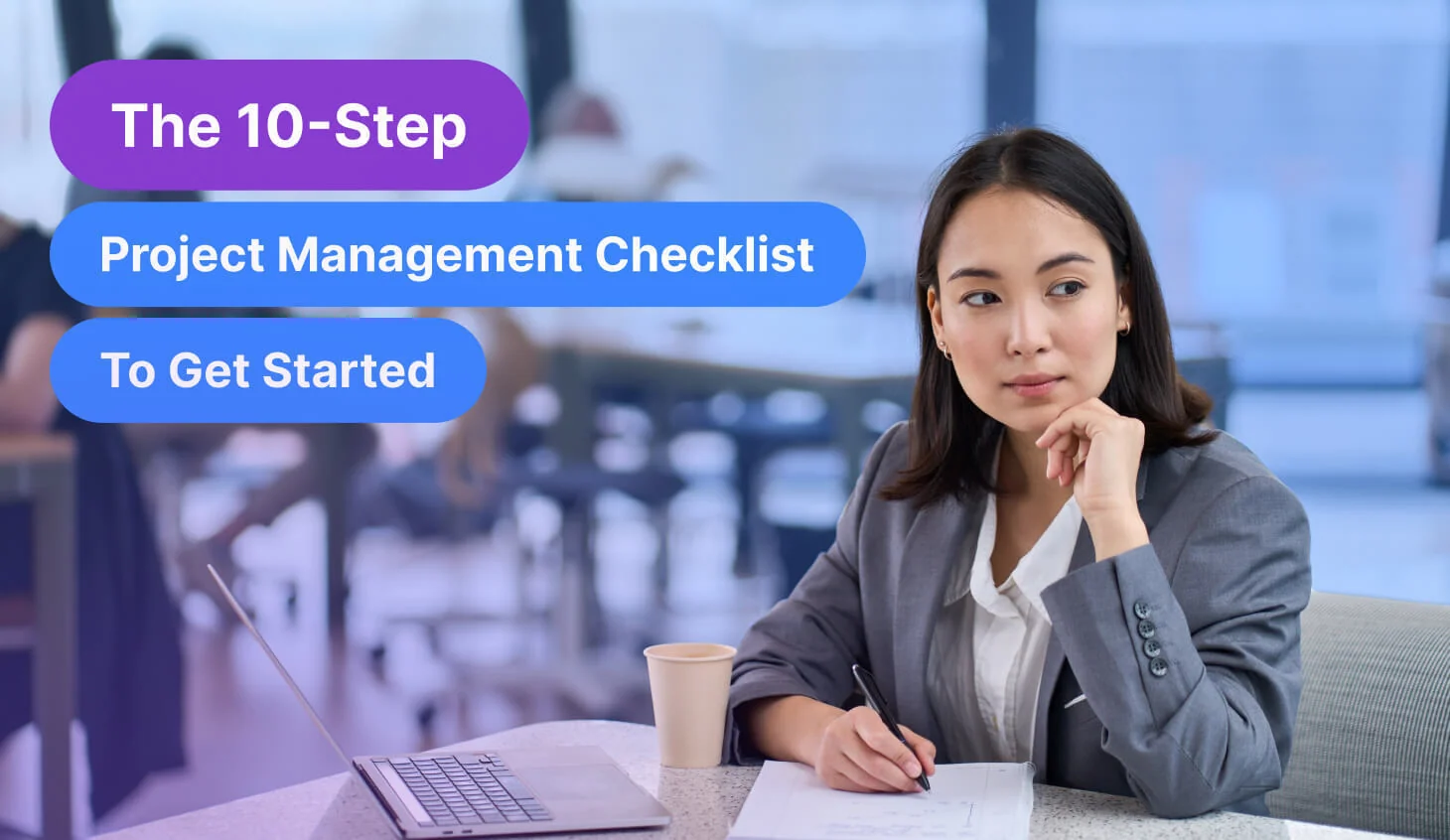 The 10-Step Project Management Checklist To Get Started