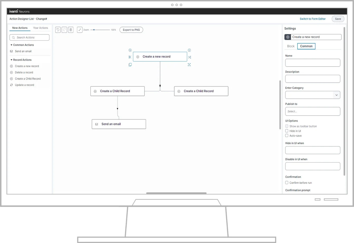 Ivanti Neurons Action Designer showing a workflow canvas with create record and send email steps and a settings panel
