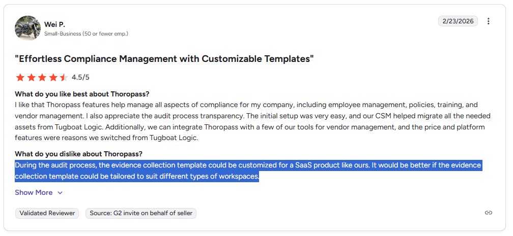 Evidence templates and reporting lack flexibility