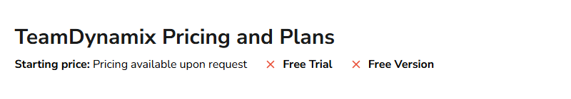 Does TeamDynamix offer a free plan or a free trial?