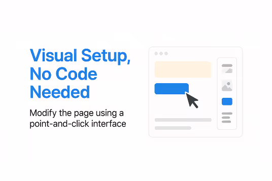 Visual Setup, No Code Needed