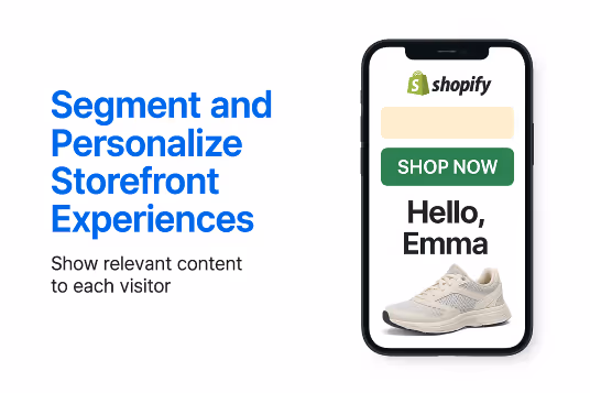 Segment and Personalize Storefront Experiences