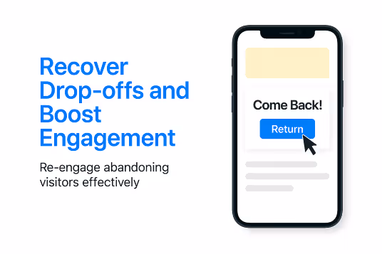 Recover Drop-offs and Boost Engagement