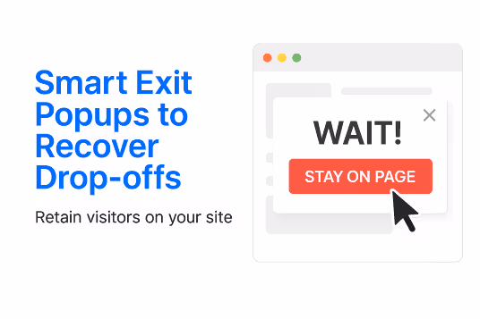Smart Exit Popups to Recover Drop-offs