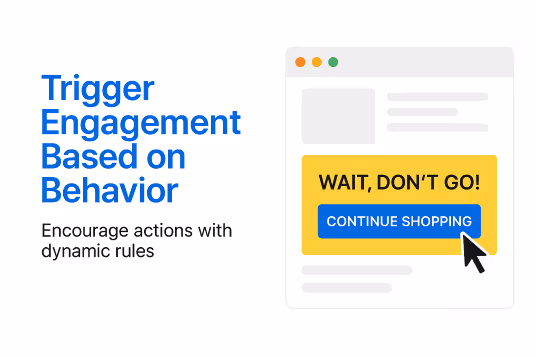 Trigger Engagement Based on Behavior