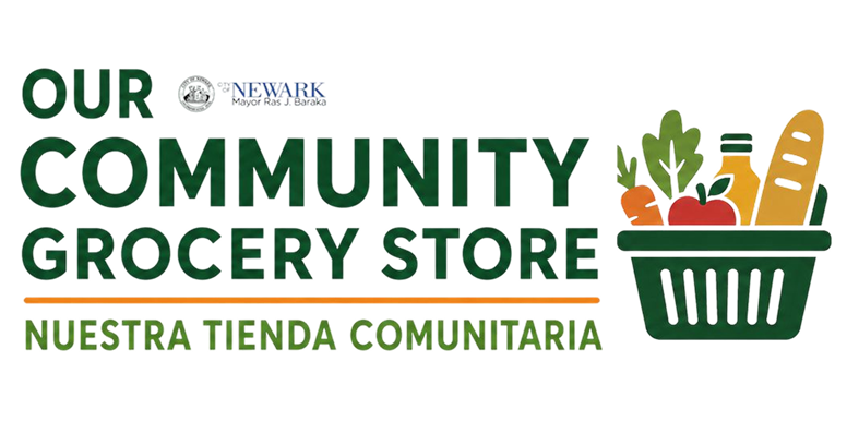 Newark
Our Community Grocery Store
Nuestra Tienda Comunitaria