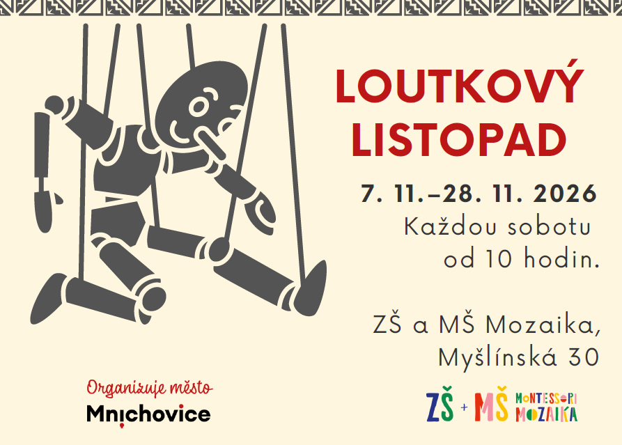Zveme Vás na oblíbená loutková představení v Mozaice. Každou listopadovou sobotu od 10:00.