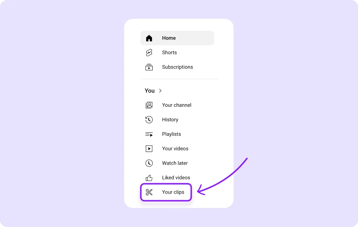 Screenshot of YouTube’s menu with an arrow pointing at the “Your clips” option