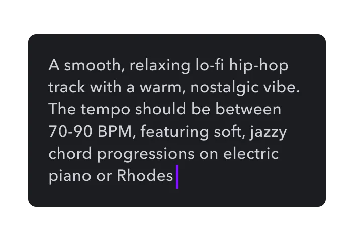  A prompt box with text describing an idea for a musical melody.