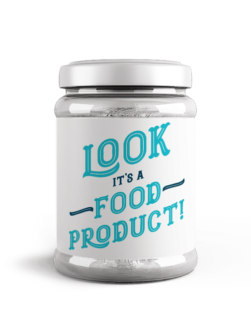 A food product jar with a label reading "Look It's a food product!"
