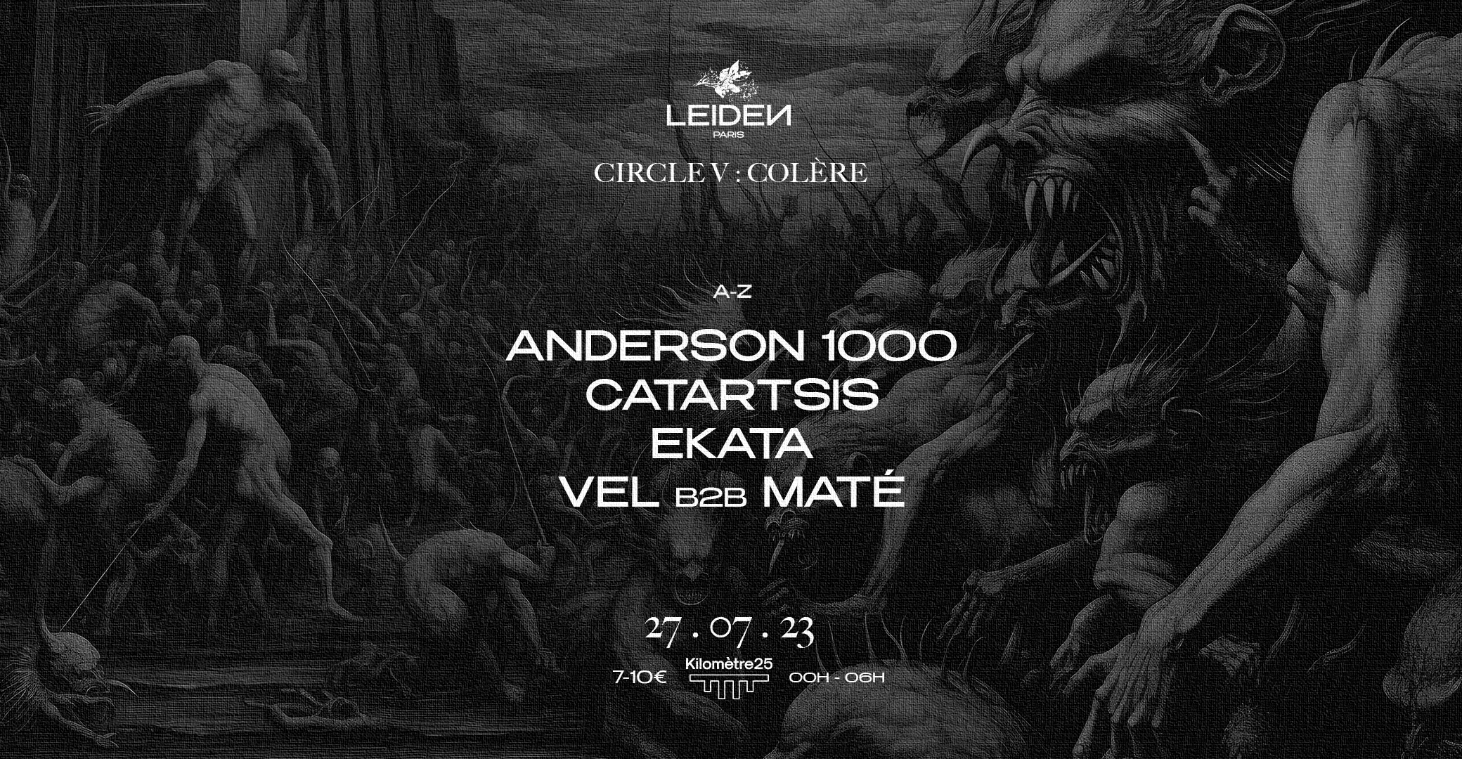 LEIDEN NIGHT #5 : VEL B2B MATÉ, EKATA, ANDERSON1000 & more