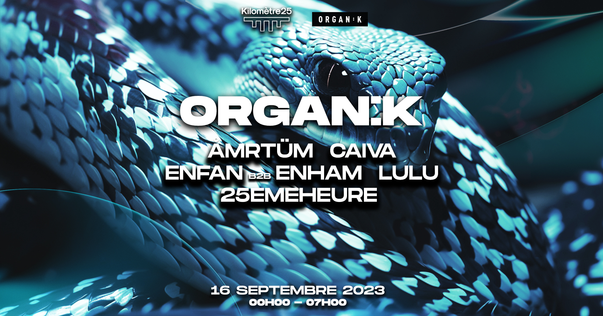 ORGANIK x KM25 : AMRTÜM, CAIVA, ENFAN b2b ENHAM,LULU, 25EME HEURE