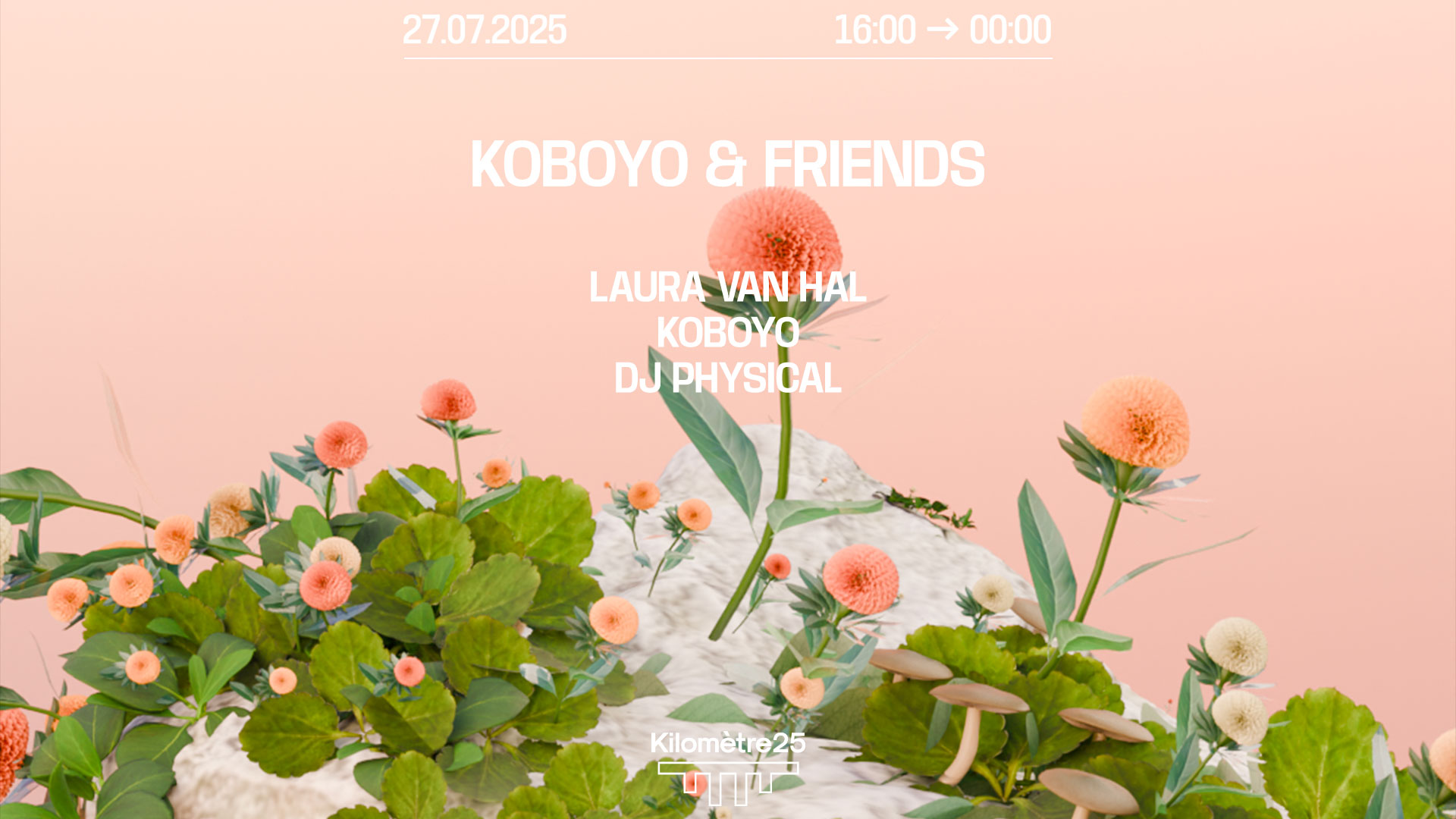 KOBOYO & FRIENDS : Dj Physical, Laura Van Hal & Koboyo